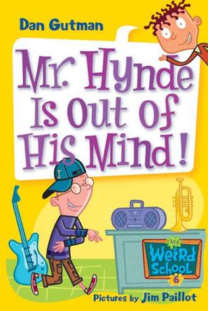 My Weird School #6: Mr. Hynde Is Out O