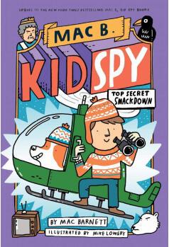 Top Secret Smackdown (Mac B., Kid Spy 