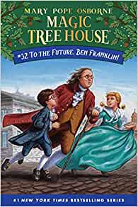 To the Future, Ben Franklin! (Magic Tr