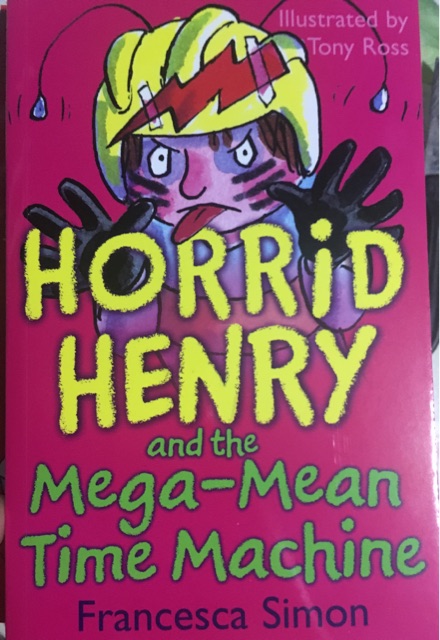 Horrid Henry and the Mega-Mean Time Ma