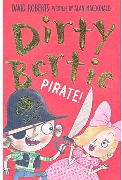 Dirty Bertie; Pirate!