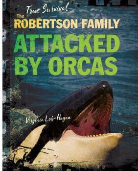 The Robertson Family: Attacked by Orca