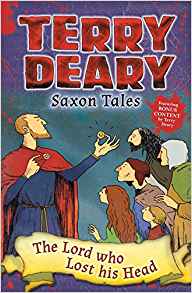 Saxon Tales: The Lord who Lost his Hea