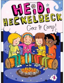 Heidi Heckelbeck #8: Goes to Camp!