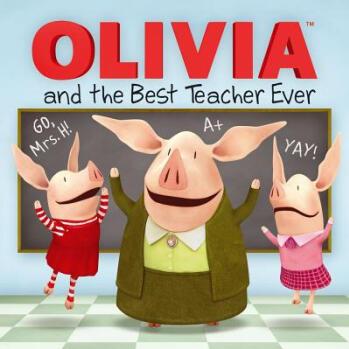 Olivia and the Best Teacher Ever (Oliv