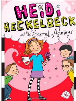 Heidi Heckelbeck and the Secret Admire