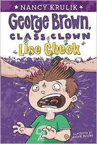 George Brown, Class Clown#12:Lice Chec