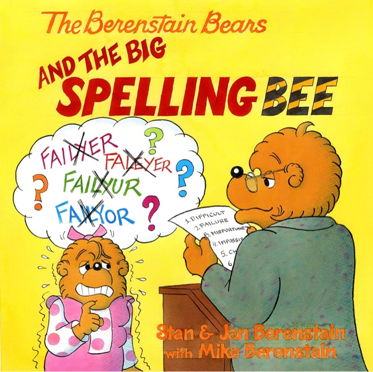 The Berenstain Bears and the Big Spell
