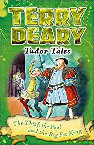 Tudor Tales: The Thief, the Fool and t