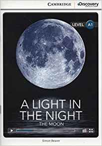 A Light in the Night: The Moon Beginni