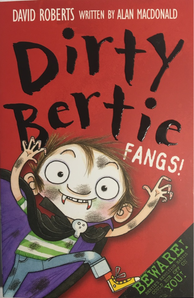 Dirty Bertie: Fangs!