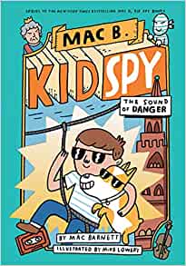 The Sound of Danger (Mac B., Kid Spy #
