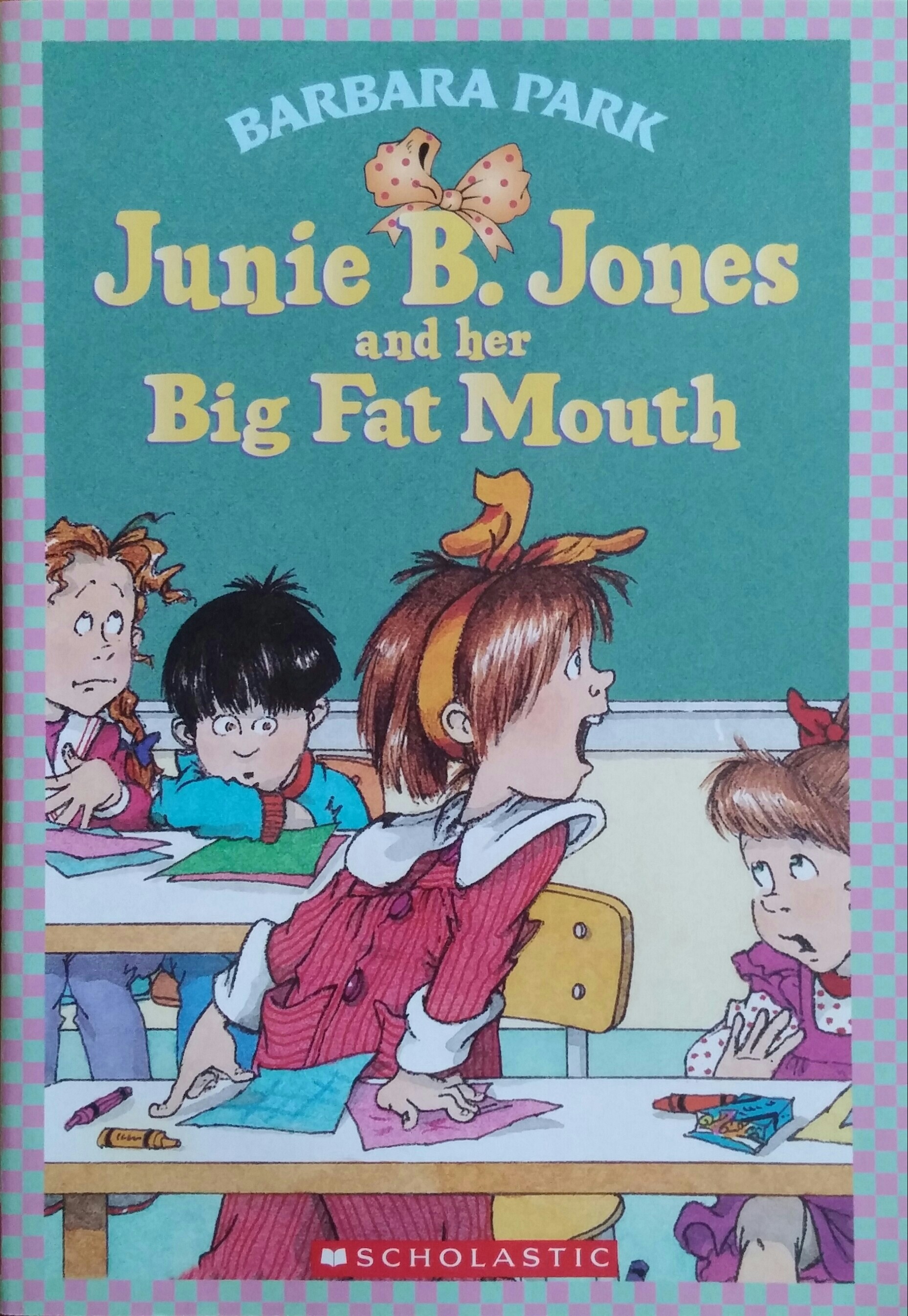 Junie B. Jones and her Big Fat Mouth J