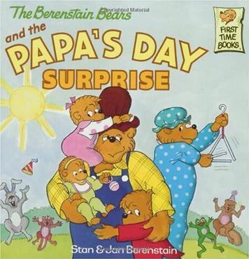 The Berenstain Bears and the Papa's Da