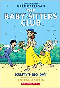 Kristy's Big Day (The Baby-Sitters Clu