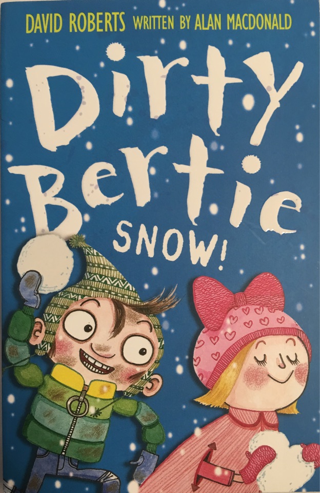 Dirty Bertie: Snow!