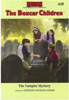 The Boxcar Children#120:The Vampire My