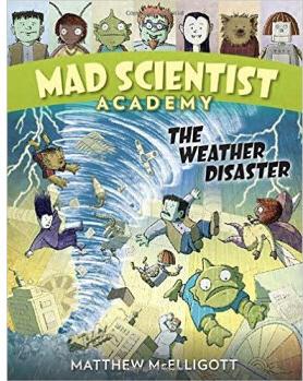Mad Scientist Academy: The Weather Dis