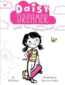Daisy Dreamer and the Totally True Ima