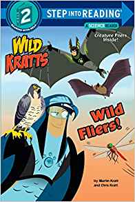 Wild Fliers! (Wild Kratts) (Step into 