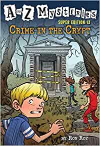 A to Z Mysteries Super Edition #13: Cr