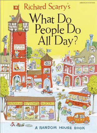 Richard Scarry's What Do People Do All