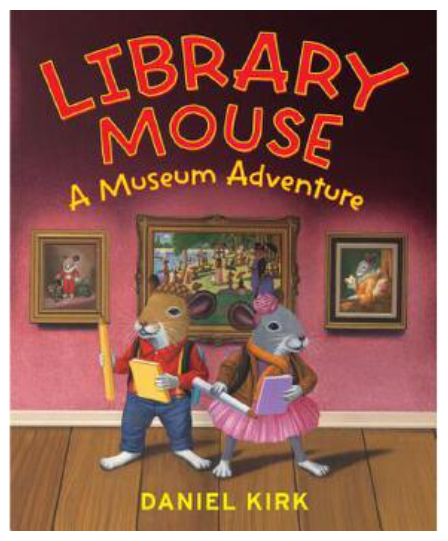 Library Mouse: A Museum Adventure  [4岁