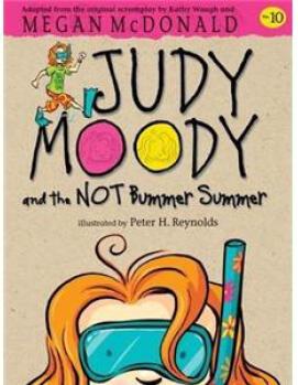 Judy Moody and the NOT Bummer Summer (