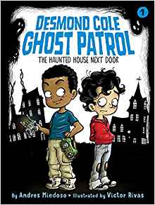 Desmond Cole Ghost Patrol #01: The Hau