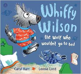 Whiffy Wilson: The Wolf Who Wouldn't g