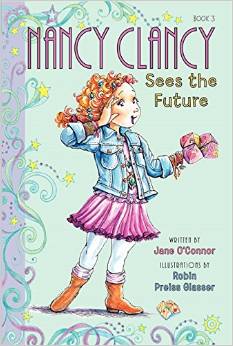 Fancy Nancy: Nancy Clancy Sees the Fut