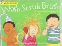 Wonderwise: Wash, Scrub, Brush: A book