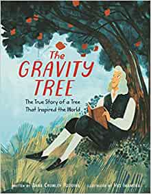 The Gravity Tree: The True Story of a 