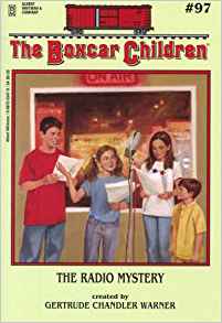 The Boxcar Children#97:The Radio Myste