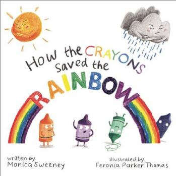 How the Crayons Saved the Rainbow  [03