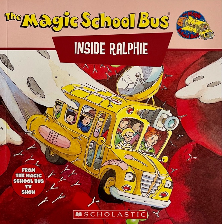 The Magic School Bus Inside Ralphie
