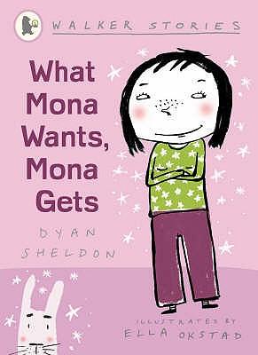 What Mona Wants, Mona Gets (Walker Sto