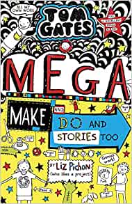 Tom Gates #16: Mega Make and Do (and S
