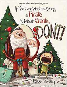 If You Ever Want to Bring a Pirate to 