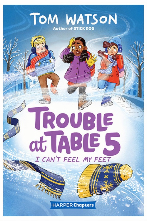 Trouble at Table 5 #4: I Can't Feel My