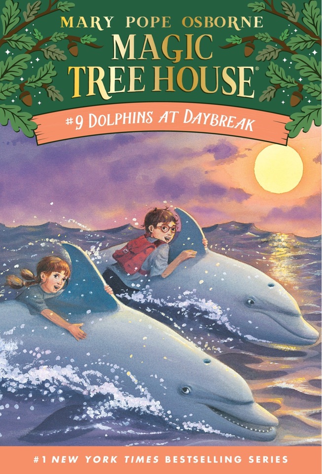 Magic tree house #9 Dolphins at daybre