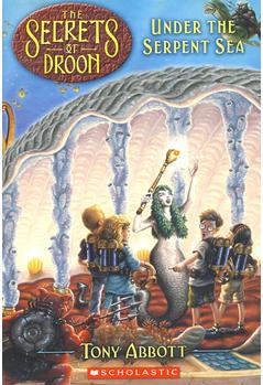 Secrets of Droon #12: Under the Serpen