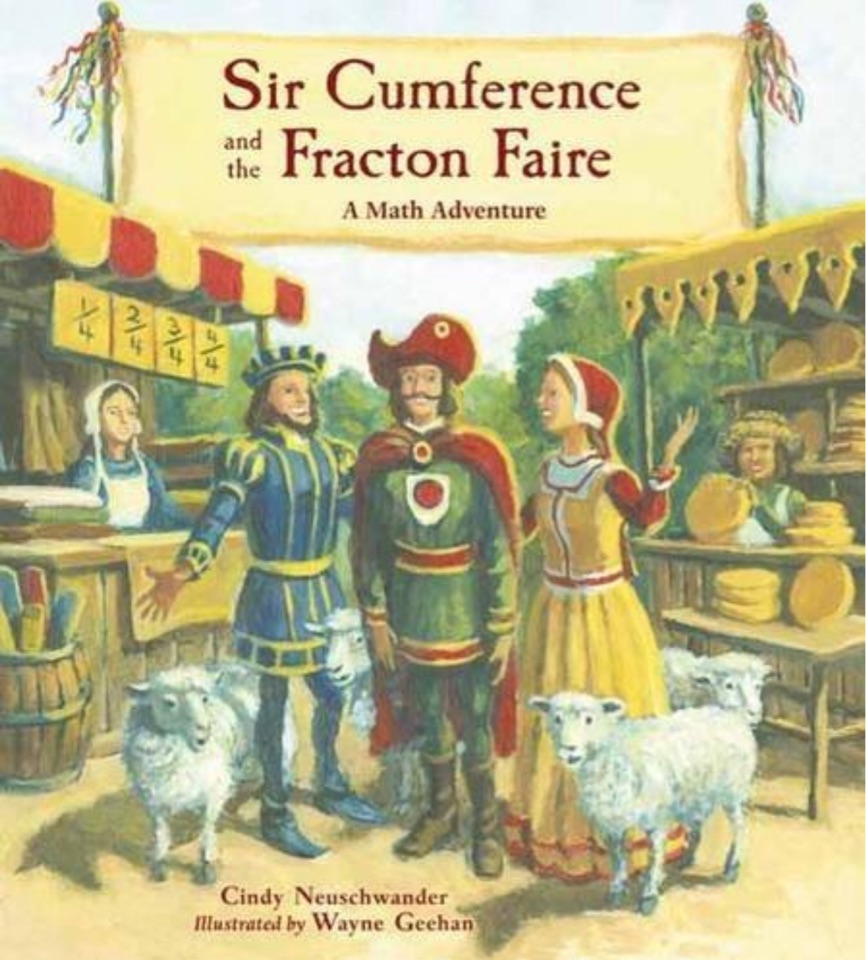 Sir Cumference and the Fracton Faire (