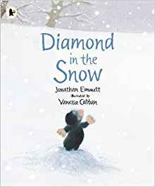 Diamond in the Snow (Mole and Friends)