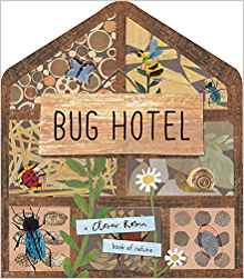 Bug Hotel (A Clover Robin Book of Natu