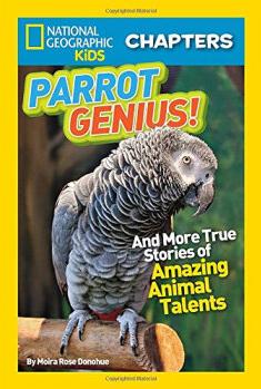 Parrot Genius!: And More True Stories 