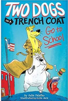 Two Dogs in a Trench Coat #1: Go to Sc