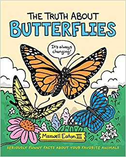 The Truth About Butterflies (The Truth