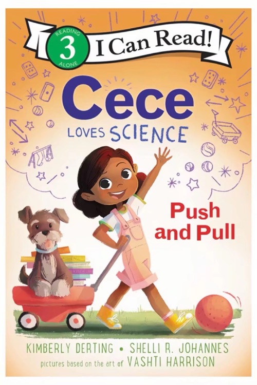 Cece Loves Science: Push and Pull