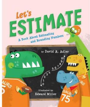 Let's Estimate: A Book about Estimatin